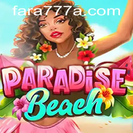 Explorando ParadiseBeach: Um Mergulho no Mundo Virtual com Fara777.com